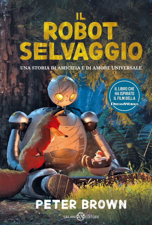 Il robot selvatico - Librerie.coop Il robot selvatico - Librerie.coop