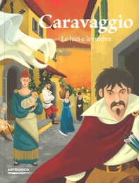 Caravaggio. Le luci e le ombre - Librerie.coop