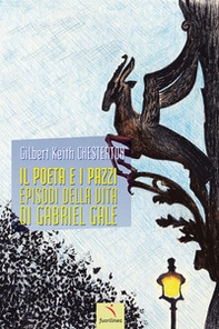 Il poeta e i pazzi. Episodi della vita di Gabriel Gale - Librerie.coop