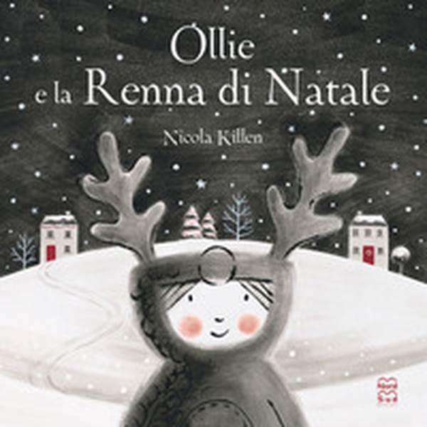 Ollie e la renna di Natale - Librerie.coop Ollie e la renna di Natale - Librerie.coop