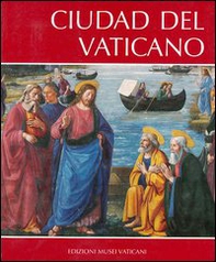 Città del Vaticano. Ediz. spagnola - Librerie.coop