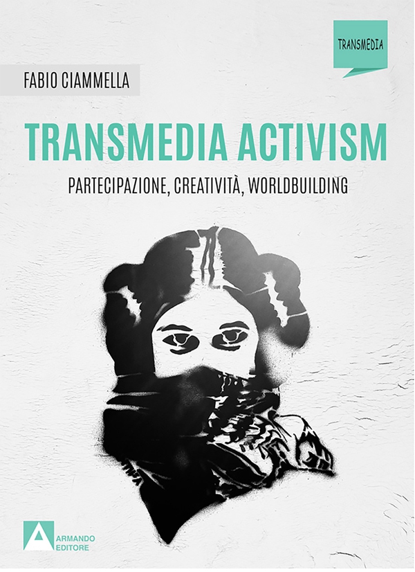 Transmedia activism - Librerie.coop Transmedia activism - Librerie.coop