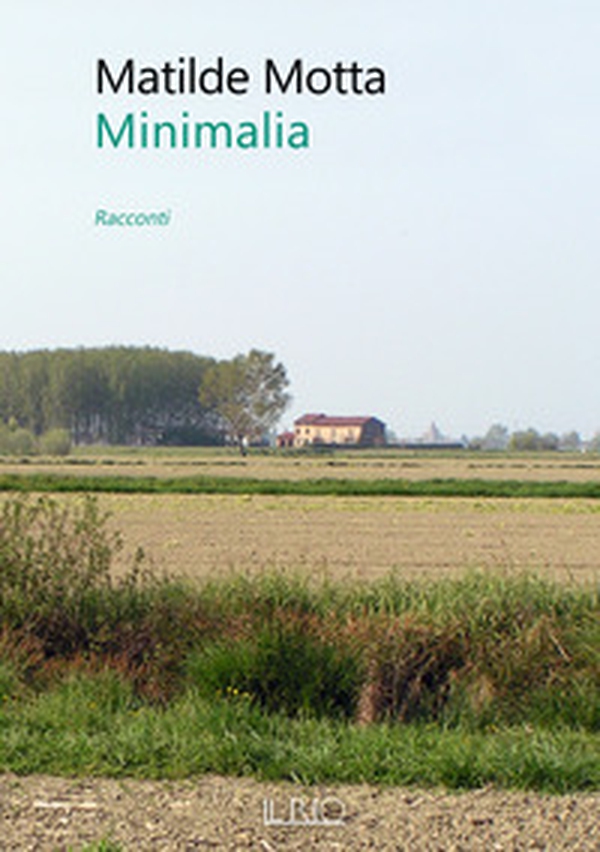 Minimalia. Racconti - Librerie.coop Minimalia. Racconti - Librerie.coop