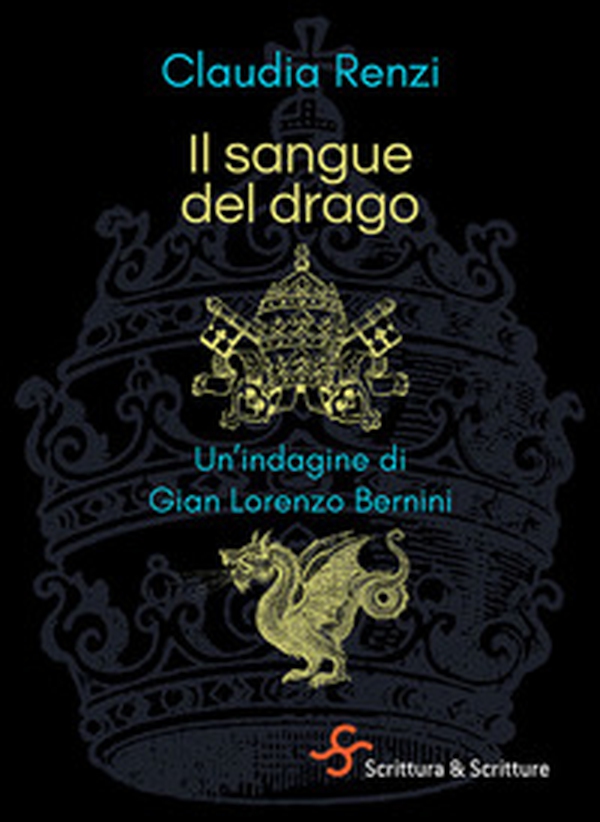 Il sangue del drago. Un'indagine di Gian Lorenzo Bernini - Librerie.coop Il sangue del drago. Un'indagine di Gian Lorenzo Bernini - Librerie.coop