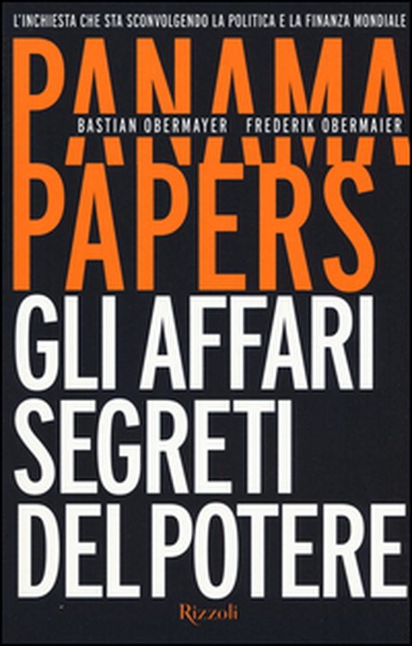 Panama papers. Gli affari segreti del potere - Librerie.coop Panama papers. Gli affari segreti del potere - Librerie.coop