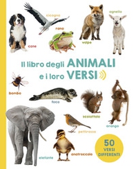 Il libro degli animali e i loro versi - Librerie.coop