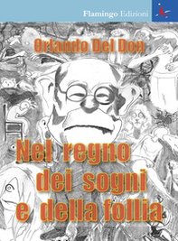 Nel regno dei sogni e della follia - Librerie.coop