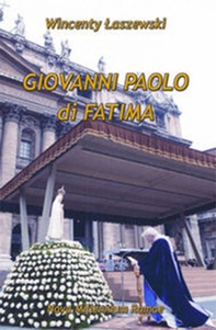 Giovanni Paolo di Fatima - Librerie.coop