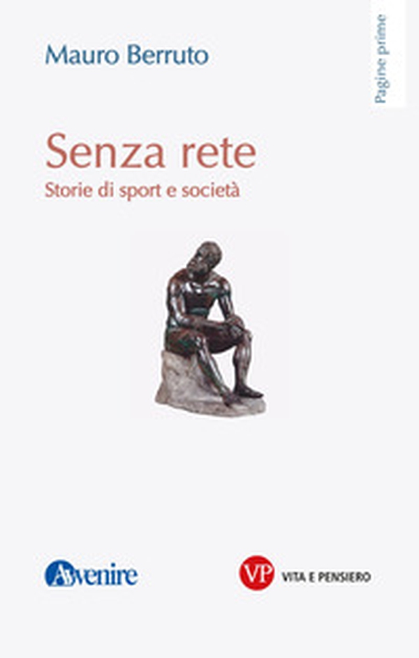 Senza rete. Storie di sport e società - Librerie.coop