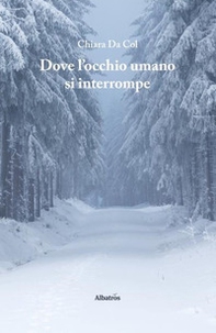 Dove l'occhio umano si interrompe - Librerie.coop