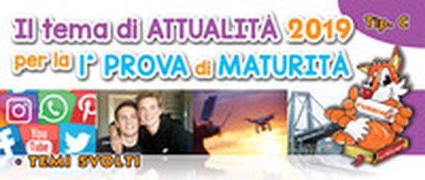 Furbix. Il tema di attualità 2019 per la 1ª prova di maturità. Tipo C - Librerie.coop Furbix. Il tema di attualità 2019 per la 1ª prova di maturità. Tipo C - Librerie.coop
