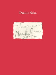 Taccuino Manhattan 1986-2016. Ediz. italiana e inglese - Librerie.coop Taccuino Manhattan 1986-2016. Ediz. italiana e inglese - Librerie.coop
