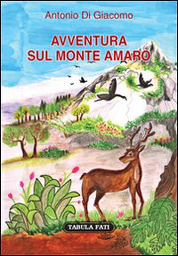 Avventura sul monte Amaro - Librerie.coop Avventura sul monte Amaro - Librerie.coop