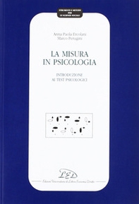 La misura in psicologia. Introduzione ai test psicologici - Librerie.coop