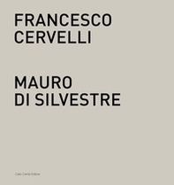 Francesco Cervelli, Mauro Di Silvestre. Nel fondo del tempo. Catalogo della mostra (Roma, 3 maggio-31 luglio 2017). Ediz. italiana e inglese - Librerie.coop