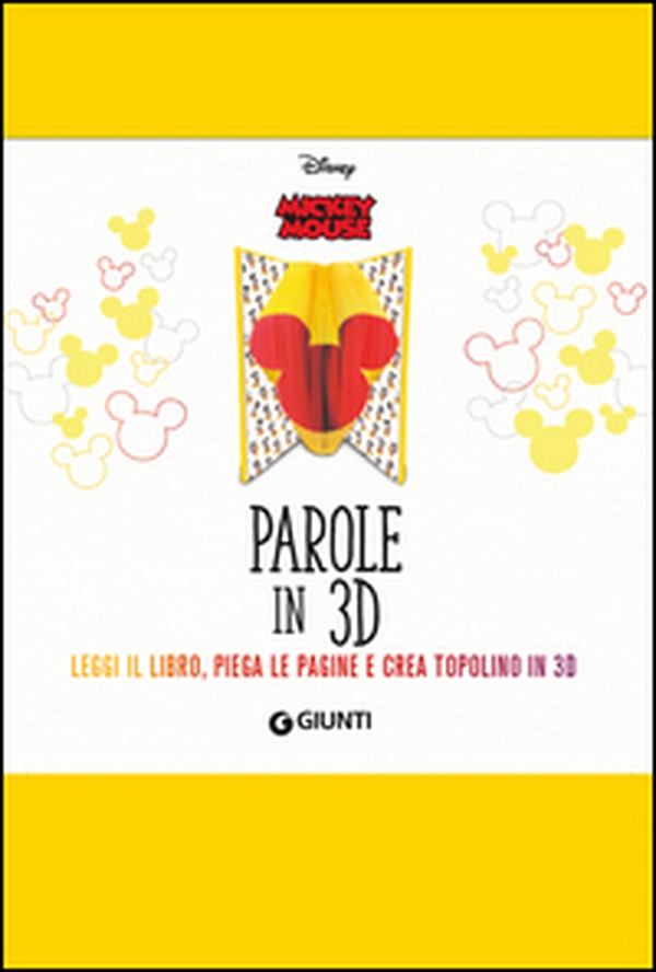Topolino. Parole in 3D - Librerie.coop Topolino. Parole in 3D - Librerie.coop