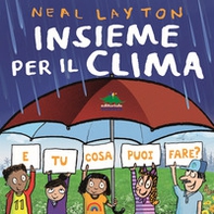 Insieme per il clima. E tu cosa puoi fare? - Librerie.coop