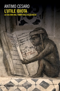 L’utile idiota - Librerie.coop