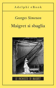 Maigret si sbaglia - Librerie.coop
