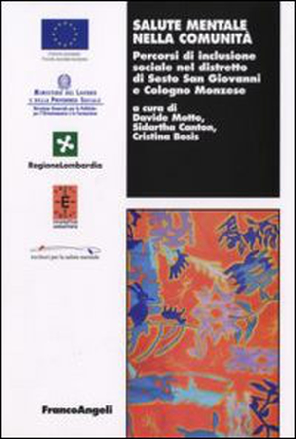 Salute mentale nella comunità. Percorsi di inclusione sociale nel distretto di Sesto San Giovanni e Cologno Monzese - Librerie.coop