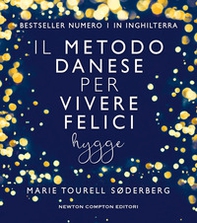 Il metodo danese per vivere felici. Hygge - Librerie.coop