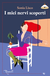 I miei nervi scoperti - Librerie.coop