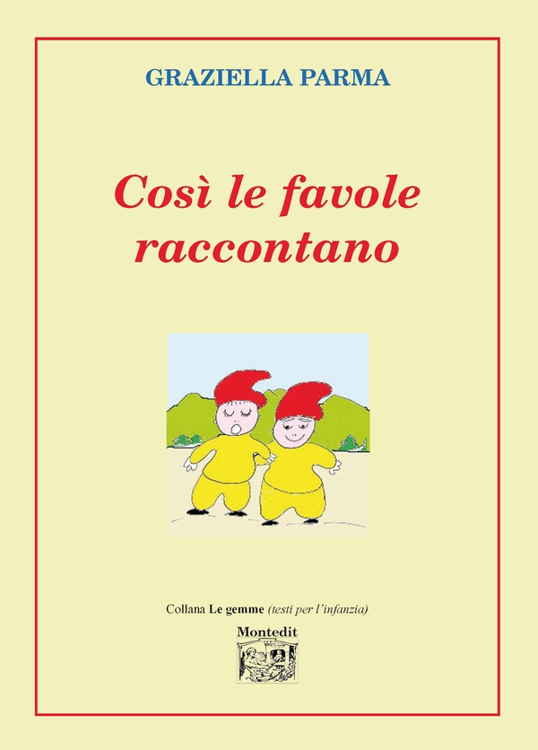 Così le favole raccontano - Librerie.coop Così le favole raccontano - Librerie.coop