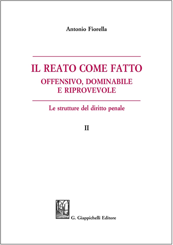 Il reato come fatto - Librerie.coop Il reato come fatto - Librerie.coop