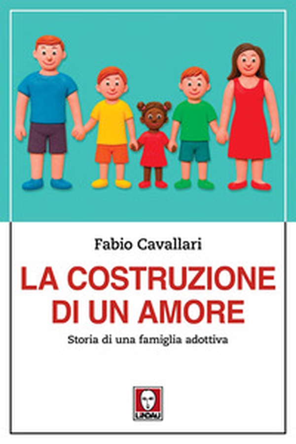 La costruzione di un amore - Librerie.coop