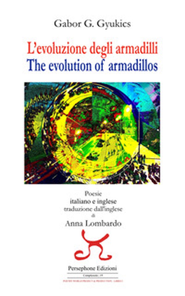 L'evoluzione degli armadilli-The evolution of armadillos - Librerie.coop