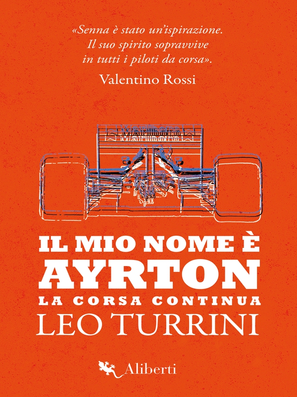 Il mio nome è Ayrton - Librerie.coop Il mio nome è Ayrton - Librerie.coop