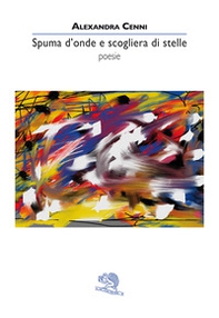 Spuma d'onde e scogliera di stelle - Librerie.coop