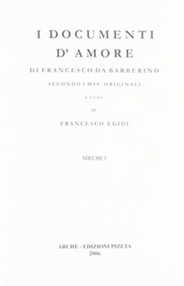 I documenti d'amore. Secondo i mss originali - Librerie.coop
