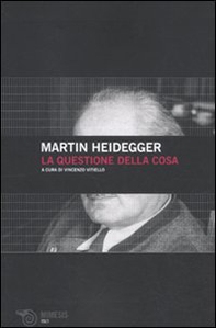 La questione della cosa - Librerie.coop La questione della cosa - Librerie.coop