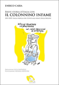 Breve storia d'Italia con il colonnino infame. 2021-2025: dalla padella del covid alla brace della Meloni - Librerie.coop