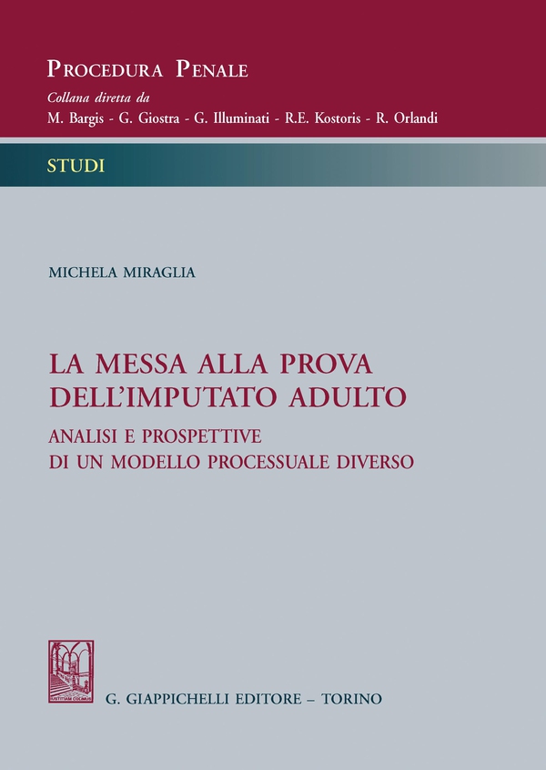 La messa alla prova dell’imputato adulto - Librerie.coop La messa alla prova dell’imputato adulto - Librerie.coop