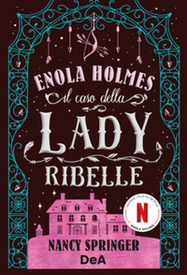 Il caso della lady ribelle. Enola Holmes - Vol. 8 - Librerie.coop
