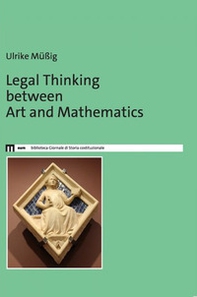 Legal thinking between art and mathematics - Librerie.coop