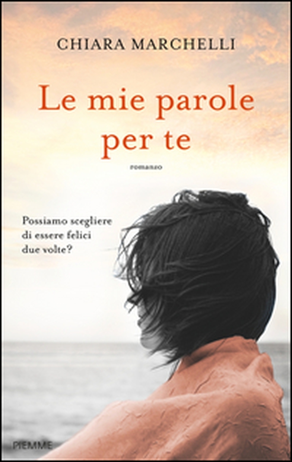 Le mie parole per te - Librerie.coop Le mie parole per te - Librerie.coop