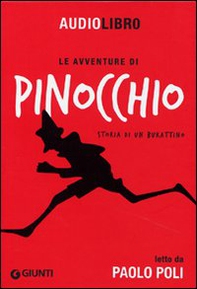 Le avventure di Pinocchio. Storia di un burattino letto da Paolo Poli - Librerie.coop