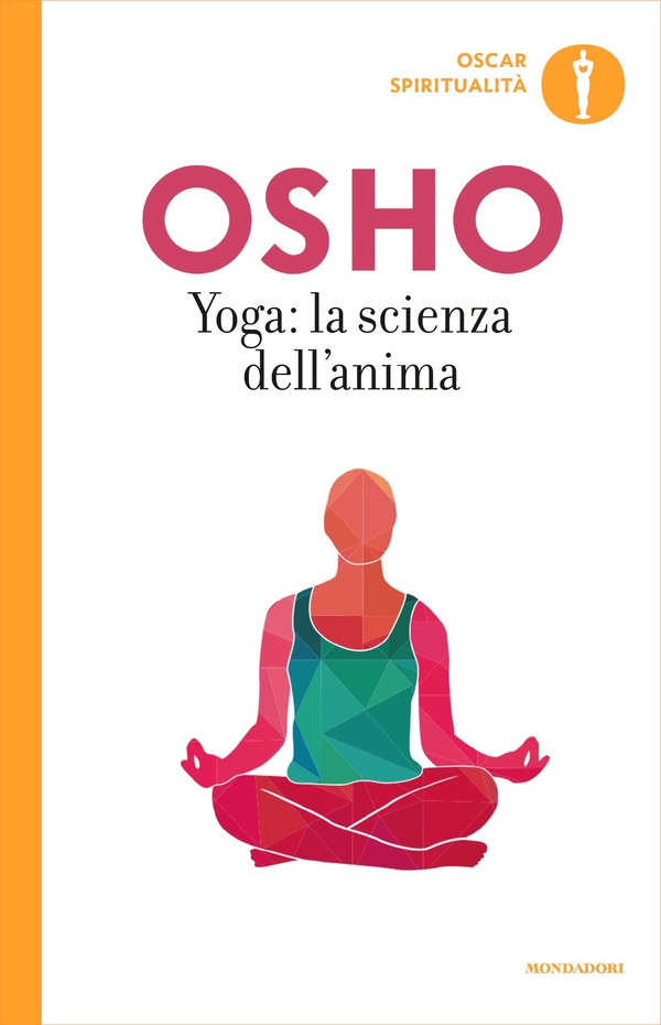 Yoga: la scienza dell'anima - Librerie.coop Yoga: la scienza dell'anima - Librerie.coop