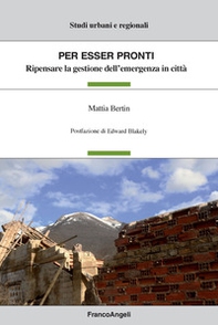 Per esser pronti. Ripensare la gestione dell'emergenza in città - Librerie.coop