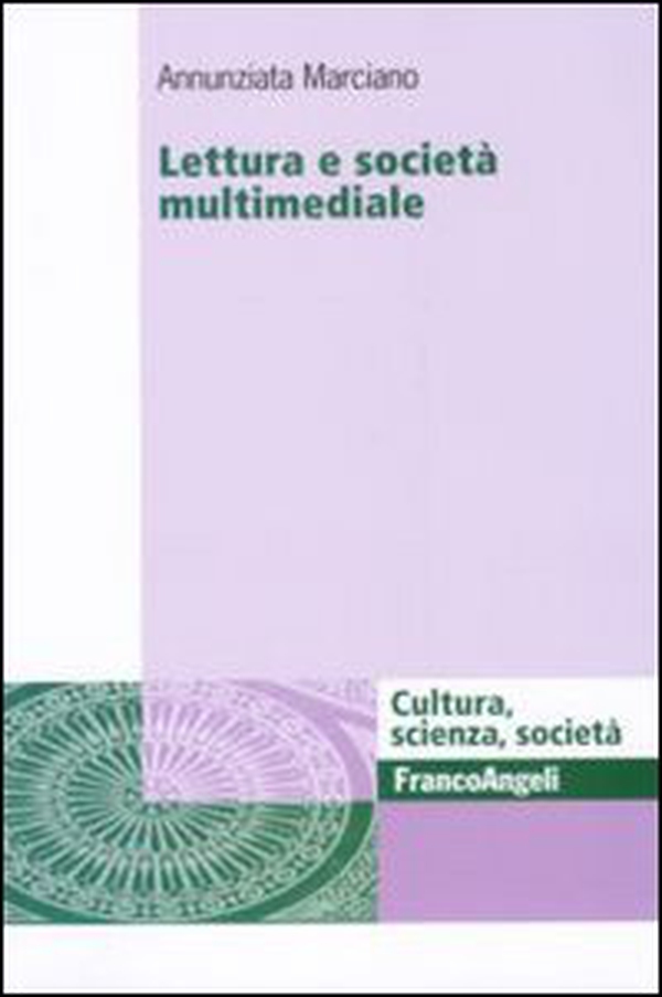Lettura e società multimediale - Librerie.coop Lettura e società multimediale - Librerie.coop