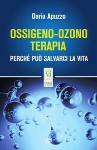 Ossigeno-ozono terapia. Perché può salvarci la vita - Librerie.coop