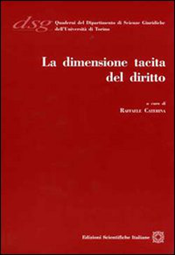 La dimensione tacita del diritto - Librerie.coop La dimensione tacita del diritto - Librerie.coop