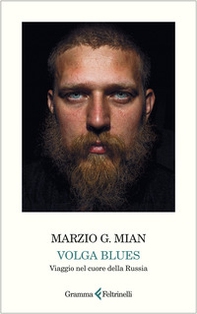 Volga Blues. Viaggio nel cuore della Russia - Librerie.coop