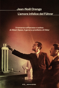 L'amore infelice del Führer - Librerie.coop