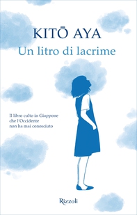 Un litro di lacrime - Librerie.coop