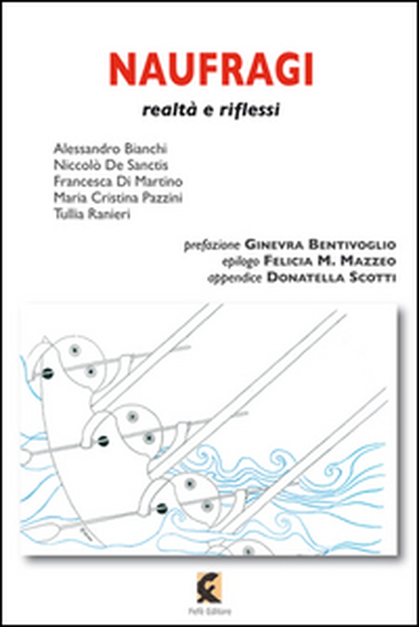 Naufragi. Realtà e riflessi - Librerie.coop