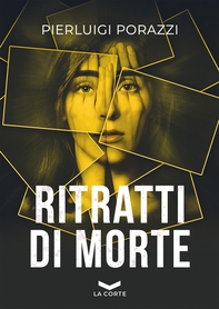 Ritratti di morte - Librerie.coop Ritratti di morte - Librerie.coop
